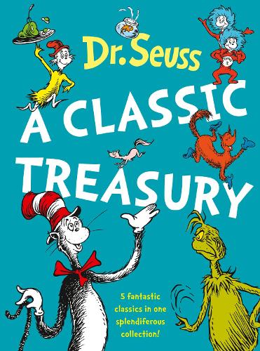 Dr Seuss - A Classic Treasury (Hardcover)