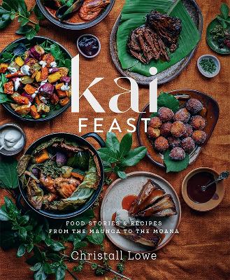 Kai Feast by Christine Lowe